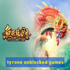 tyrone unblocked games